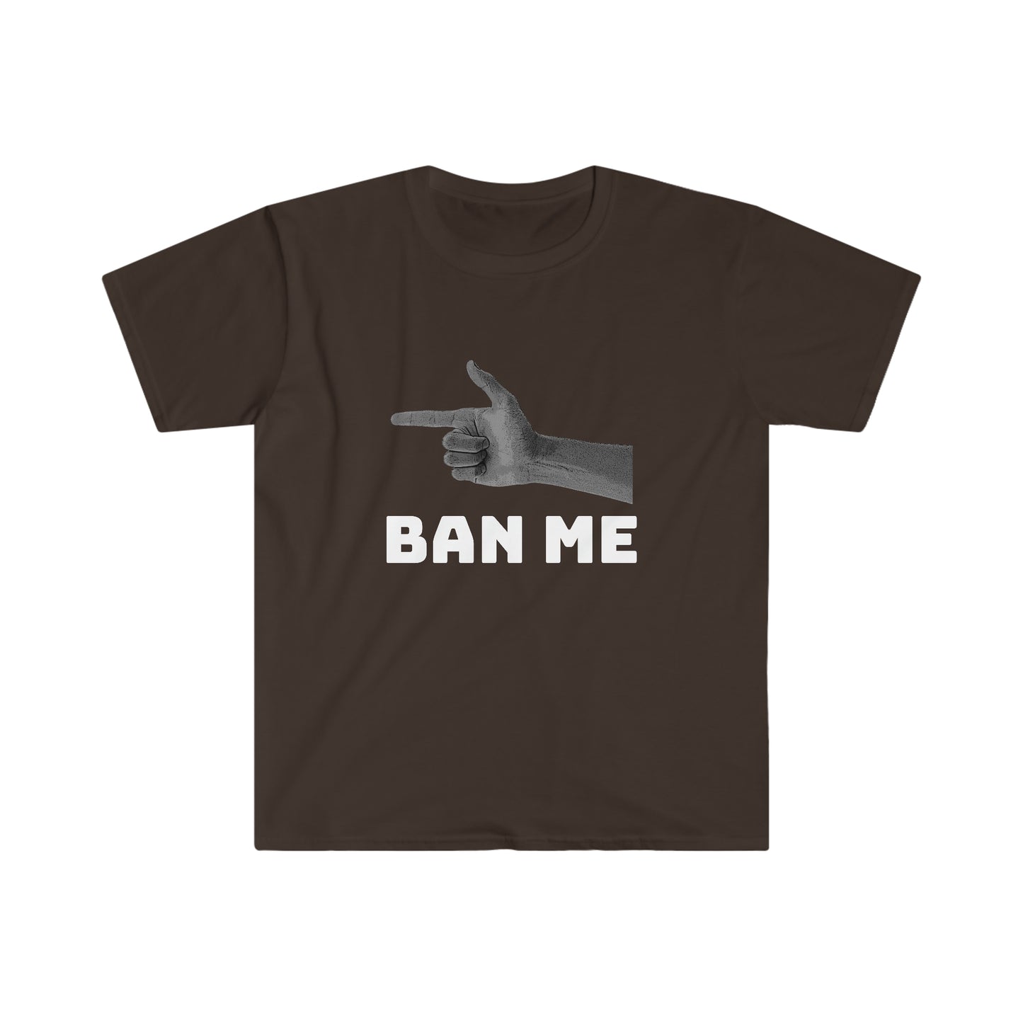 BAN ME