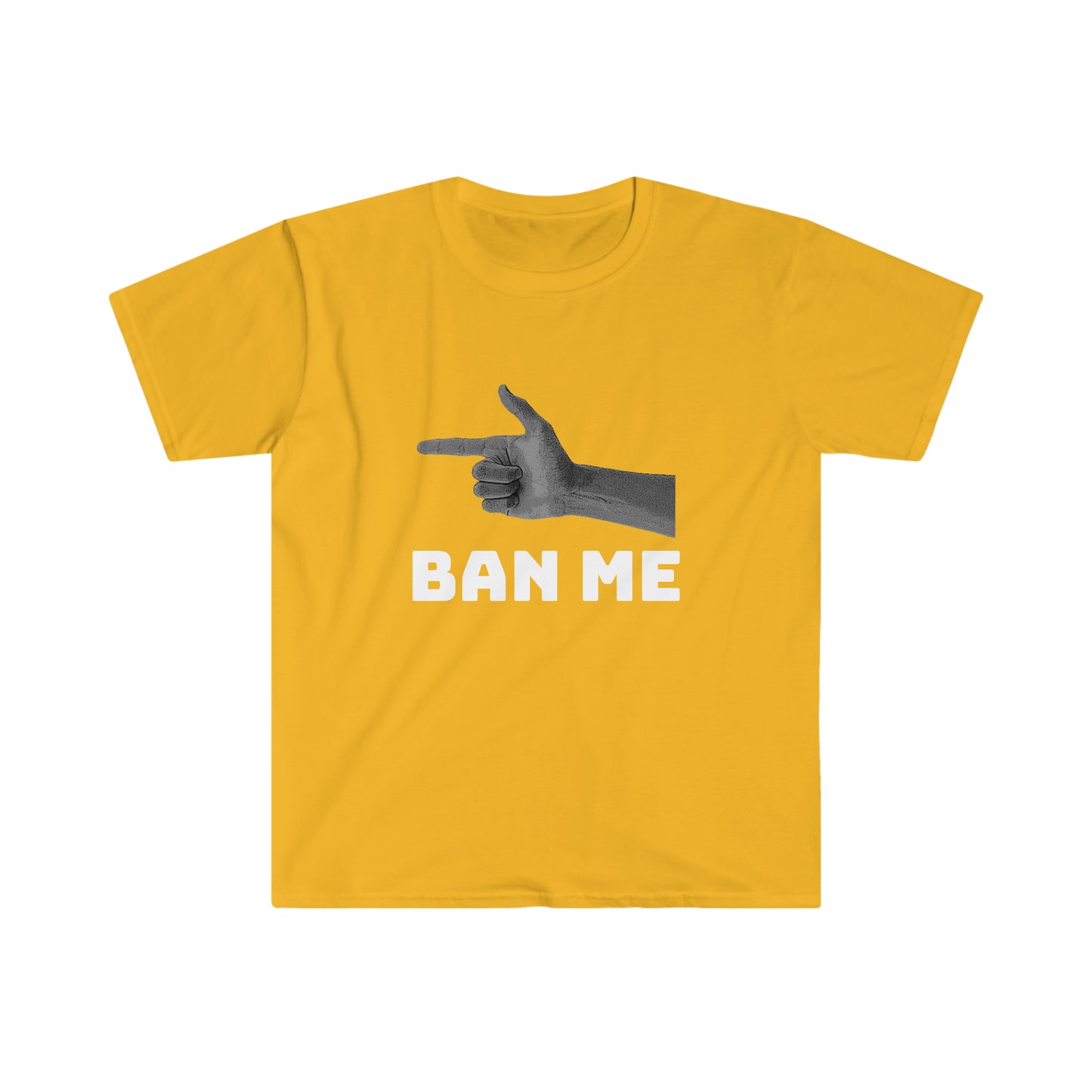 BAN ME