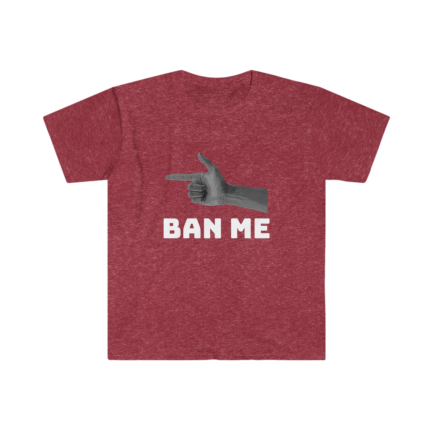 BAN ME